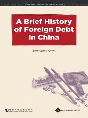 cover image of A Brief History of Foreign Debt in China